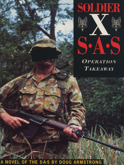 Title details for Soldier X: Operation Takeaway by Doug Armstrong - Available